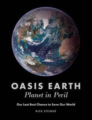 Oasis Earth de Rick Steiner