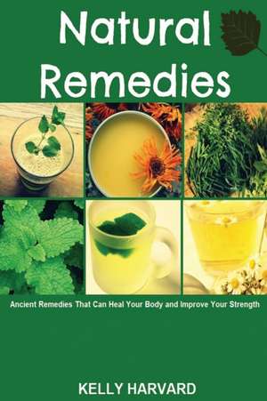 Natural Remedies de Kelly Harvard