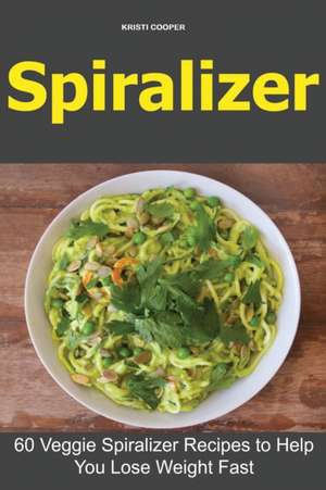 Spiralizer de Kristi Cooper