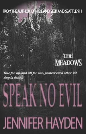 Speak No Evil de Jennifer Hayden