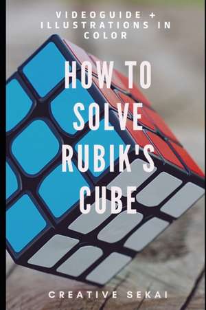 How To Solve Rubik's Cube de Creative Sekai