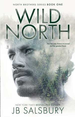 Wild North de Jb Salsbury