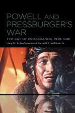 Powell and Pressburger's War de Garrett A. (Penn State UniversityUSA) Sullivan Jr.