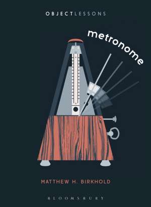 Metronome de Matthew H Birkhold
