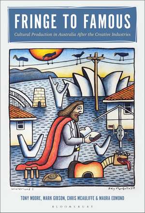 Fringe to Famous de Tony Moore