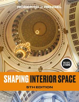 Shaping Interior Space: with STUDIO de Roberto J. Rengel