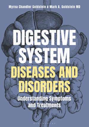 Digestive System Diseases and Disorders de Myrna Chandler Goldstein