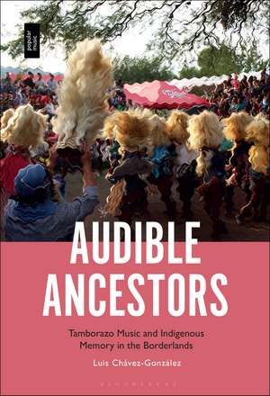 Audible Ancestors de Luis Chávez-González
