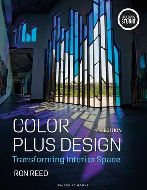 Color Plus Design: Transforming Interior Space with STUDIO de Ronald Reed