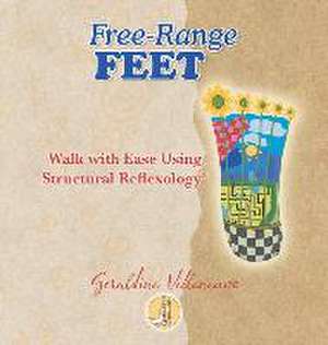 Free-Range Feet de Geraldine Villeneuve