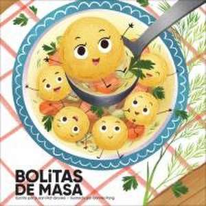 Bolitas de Masa (Little Dumplings) de Susan Rich Brooke