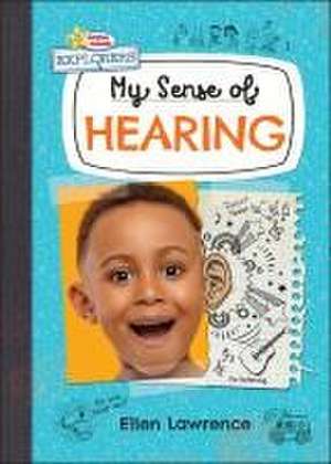 My Sense of Hearing de Ellen Lawrence