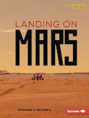 Landing on Mars de Margaret J Goldstein