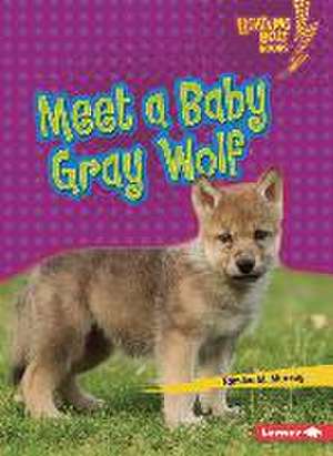 Meet a Baby Gray Wolf de Tamika M Murray