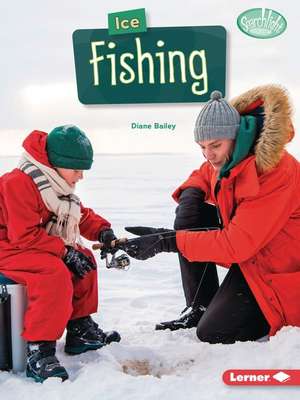 Ice Fishing de Diane Bailey