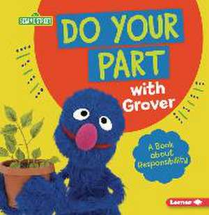 Do Your Part with Grover de Katherine Lewis