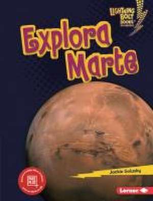 Explora Marte (Explore Mars) de Jackie Golusky