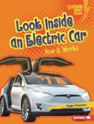 Look Inside an Electric Car de Taylor Fenmore