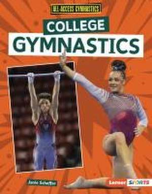 College Gymnastics de Janie Scheffer