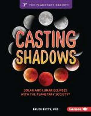 Casting Shadows de Bruce Betts