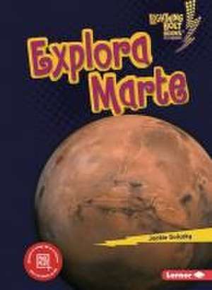 Explora Marte (Explore Mars) de Jackie Golusky