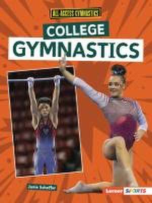 College Gymnastics de Janie Scheffer