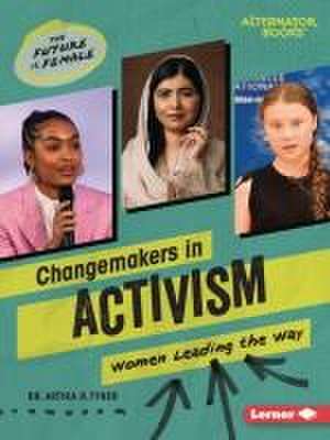 Changemakers in Activism de Artika R Tyner