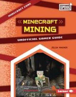Minecraft Mining de Zelda Wagner