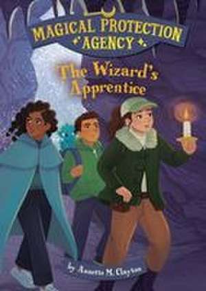 The Wizard's Apprentice de Annette M Clayton