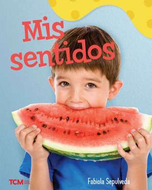 MIS Sentidos de Fabiola Sepulveda