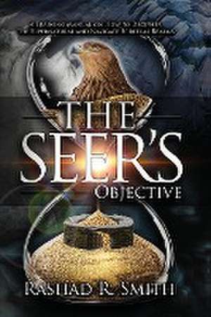 The Seer's Objective de Rashad Smith