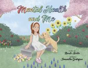 Mental Health and Me de Nicole Hubbs