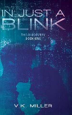 In Just A Blink de V. K. Miller