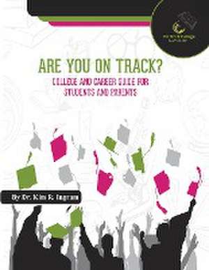 Are You On Track? de Kim R Ingram