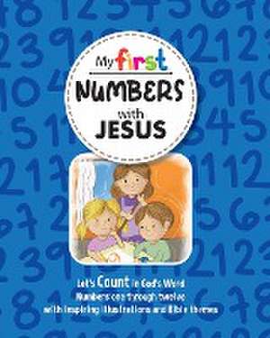 My First Numbers With Jesus de Jenny Stephens