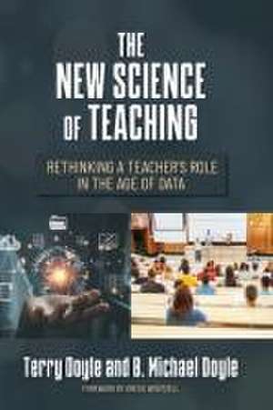 The New Science of Teaching de Terry Doyle