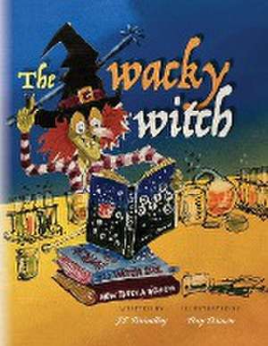 The Wacky Witch de J. F. Brindley