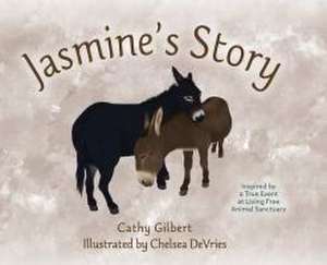 Jasmine's Story de Cathy Gilbert