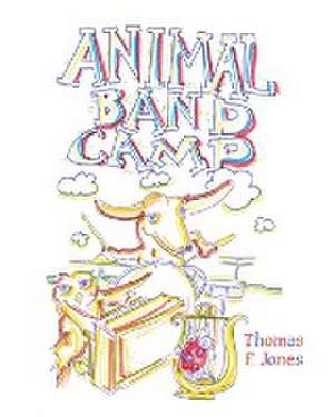 Animal Band Camp de Thomas F. Jones