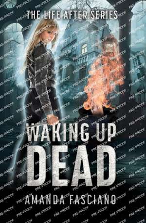 Waking Up Dead de Amanda Fasciano