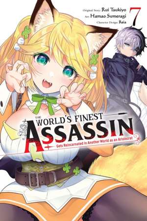 The World's Finest Assassin Gets Reincarnated in Another World as an Aristocrat, Vol. 7 (manga) de Hamao Sumeragi