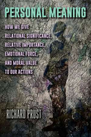 Personal Meaning de Richard Prust