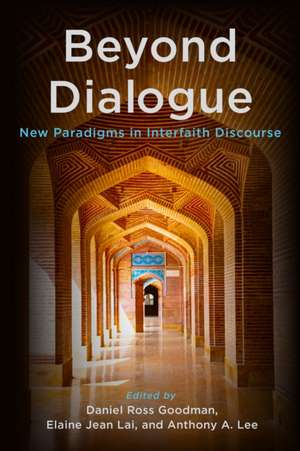 Beyond Dialogue de Daniel Ross Goodman