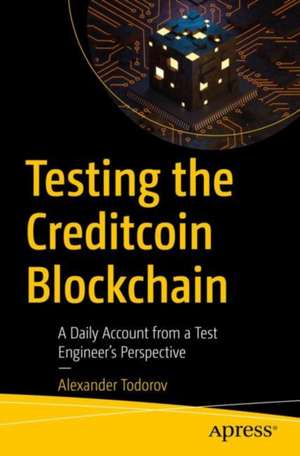 Testing the Creditcoin Blockchain de Alexander Todorov