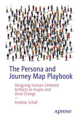 The Persona and Journey Map Playbook de Andrew Schall