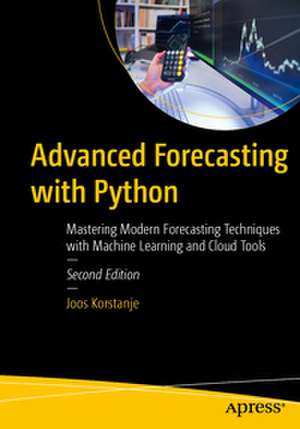Advanced Forecasting with Python de Joos Korstanje