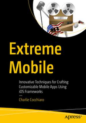 Extreme Mobile de Charlie Cocchiaro