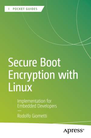 Secure Boot Encryption with Linux de Rodolfo Giometti