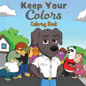 Keep Your Colors de Jus Drayton