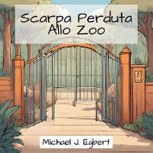 Scarpa smarrita allo zoo de Michael J. Egbert